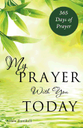 My Prayer with You Today