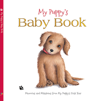 My Puppy's Baby Book - Straw, Wendy