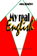 My Real English: The essential guide to mastering english skills