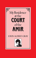 My Residence at the Court of the Amir