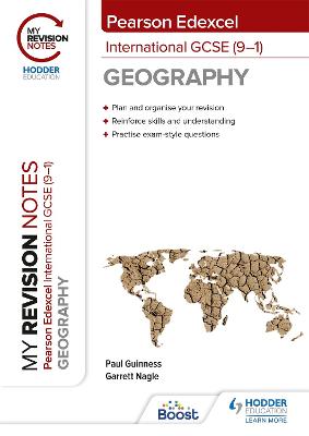 My Revision Notes: Pearson Edexcel International GCSE (9-1) Geography - Nagle, Garrett, and Guinness, Paul