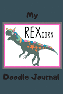My REXcorn Doodle Journal: A Half Lined / Half Blank Diary Sketch Book Notepad for Unique Young Artists