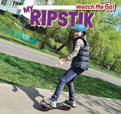 My Ripstik - Blaine, Victor