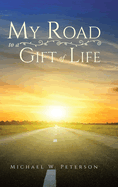 My Road to a Gift of Life