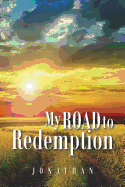 My Road to Redemption