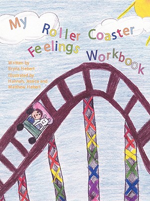 My Roller Coaster Feelings Workbook - 