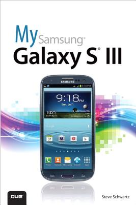 My Samsung Galaxy S III - Schwartz, Steve