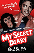 My Secret Diary: From Swaziland to Neverland