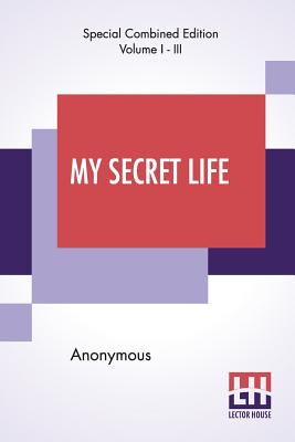 My Secret Life (Complete) - Anonymous