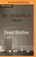 My Seinfeld Year