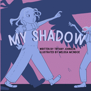 My Shadow