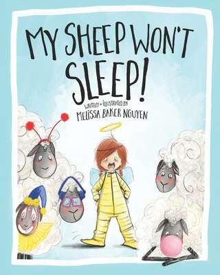 My Sheep Won't Sleep - Baker Nguyen, Melissa