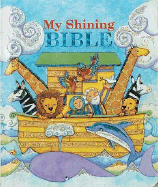 My Shining Bible: A First Bible for Children