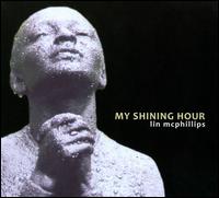 My Shining Hour - Lin McPhillips