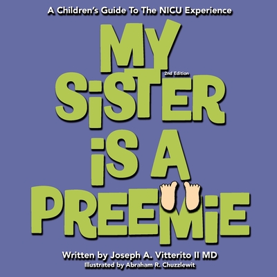 My Sister Is A Preemie - Vitterito, Joseph A, II