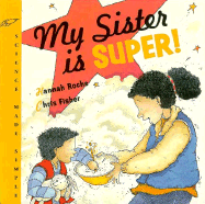 My Sister Is Super!