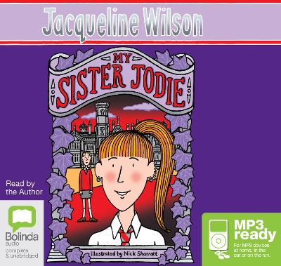 My Sister Jodie - Wilson, Jacqueline (Read by)