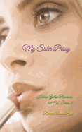 My Sister Prissy: Intense Gothic Romance, 3rd Ed., Series 2