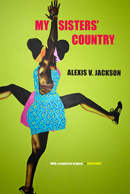 My Sisters' Country - Jackson, Alexis V