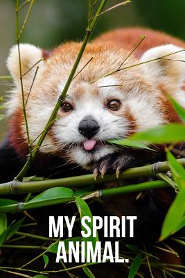 My Spirit Animal: Red Panda Journal - Notebooks, Golding