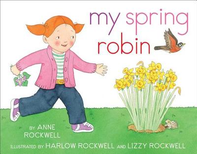 My Spring Robin - Rockwell, Anne
