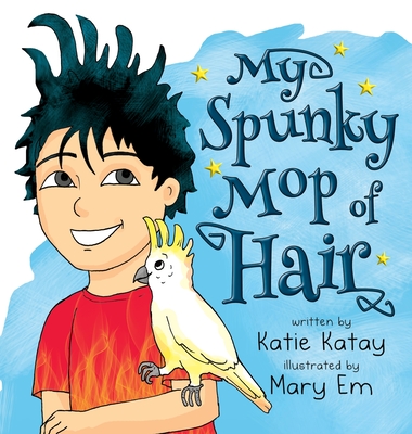 My Spunky Mop of Hair - Katay, Katie