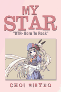 My Star: Btr- Born to Rock