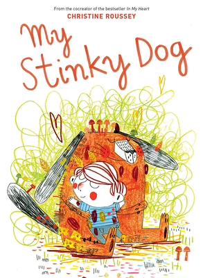 My Stinky Dog - Roussey, Christine