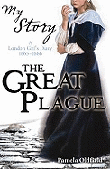 My Story: Great Plague