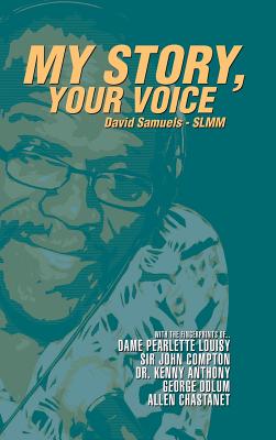 My Story, Your Voice - Samuels, David