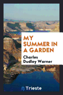 My Summer in a Garden