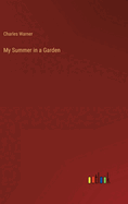 My Summer in a Garden