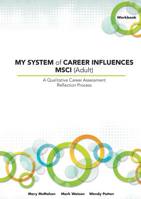 My System of Career Influences MSCI (Adult): Workbook - McMahon, Mary