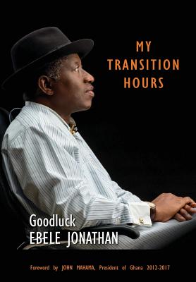 My Transition Hours - Jonathan, Ebele