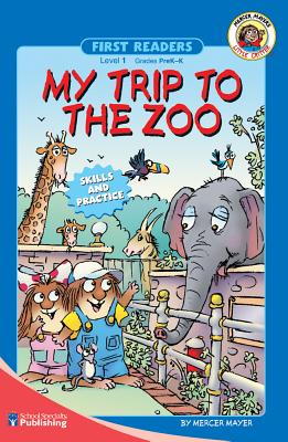My Trip to the Zoo, Grades Pk - K: Level 1 - Mayer, Mercer