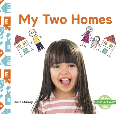 My Two Homes - Murray, Julie