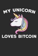 My Unicorn Loves Bitcoin: Funny Cryptocurrency Password Notebook (6x9) for Private Keys & Offline Password Storage