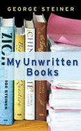 My Unwritten Books