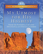 My Utmost for His Highest: From the Powerful, Updated Devotional of Oswald Chambers - Chambers, Oswald