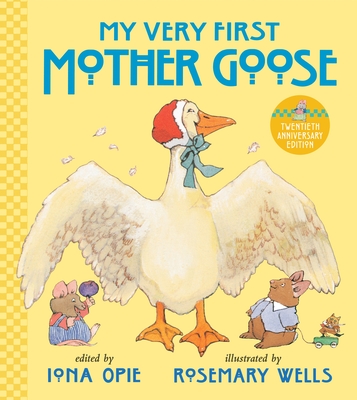 My Very First Mother Goose - Opie, Iona
