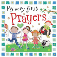 My Very First Prayers: My Very First Prayers
