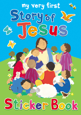 My Very First Story of Jesus sticker book - Rock, Lois