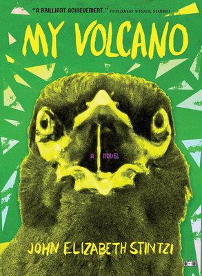 My Volcano - Stintzi, John Elizabeth