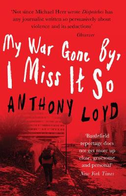 My War Gone by, I Miss it So - Loyd, Anthony