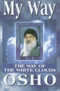 My Way, the Way of White Clouds: Responses to Questions