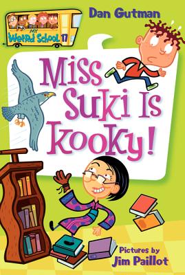 My Weird School #17: Miss Suki Is Kooky! - Gutman, Dan