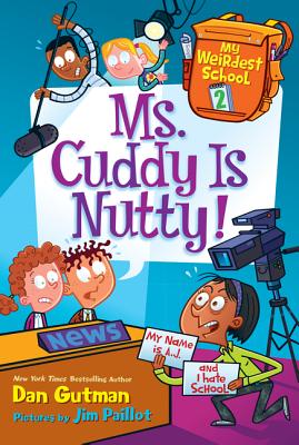 My Weirdest School #2: Ms. Cuddy Is Nutty! - Gutman, Dan