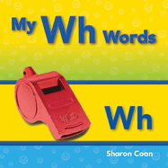 My Wh Words