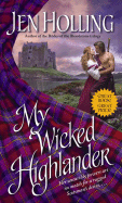My Wicked Highlander: The Macdonell Brides Trilogy