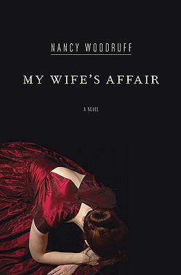 My Wife's Affair - Woodruff, Nancy